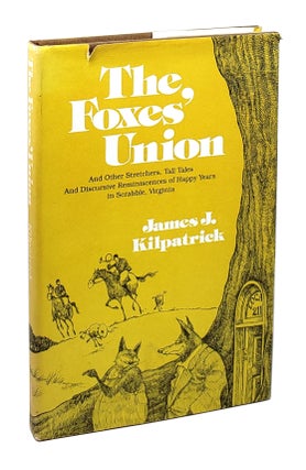 Item #5462 The Foxes' Union: And Other Stretchers, Tall Tales of Happy Years in Scrabble,...