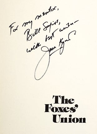 The Foxes' Union: And Other Stretchers, Tall Tales of Happy Years in Scrabble, Virginia [Inscribed to Williams Safire]
