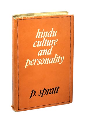 Item #5549 Hindu Culture and Personality: A Psycho-Analytic Study. P. Spratt