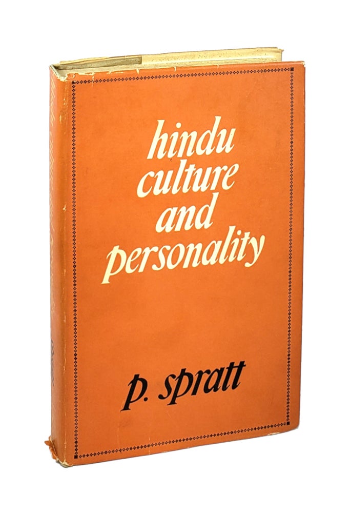 Item #5549 Hindu Culture and Personality: A Psycho-Analytic Study. P. Spratt.