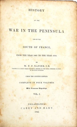 History of the War in the Peninsula and in the South of France, from the Year 1807 to the Year 1814 [Alexander Little Page Green's Personal Copy]