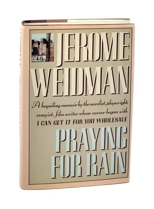 Item #5805 Praying For Rain. Jerome Weidman