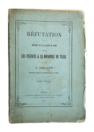 Item #5852 Refutation de la Brochure de M. Le Baron de Janze Intitulee Les Finances & Le Monopole...