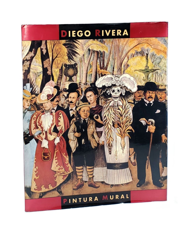 Item #6060 Diego Rivera: Pintura Mural. Diego Rivera, Antonio Rodriguez, Enrique Franco Torrijos, Bob Shalkwijk, photos.