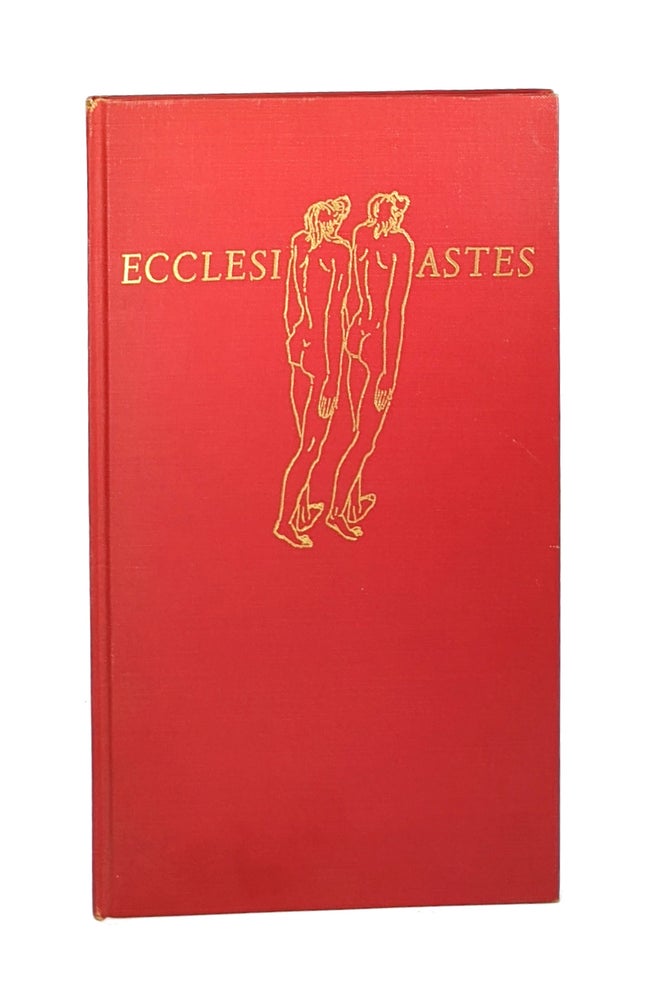 Item #6490 Ecclesiastes: With a Wood Engraving and Eight Trial Drawings. Hans Foy, Lester Douglas, designer.