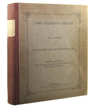 Item #6497 Codex Diplomaticus Silesiae: Band 25 Geschichte des Breslauer Schulwesens vor der...