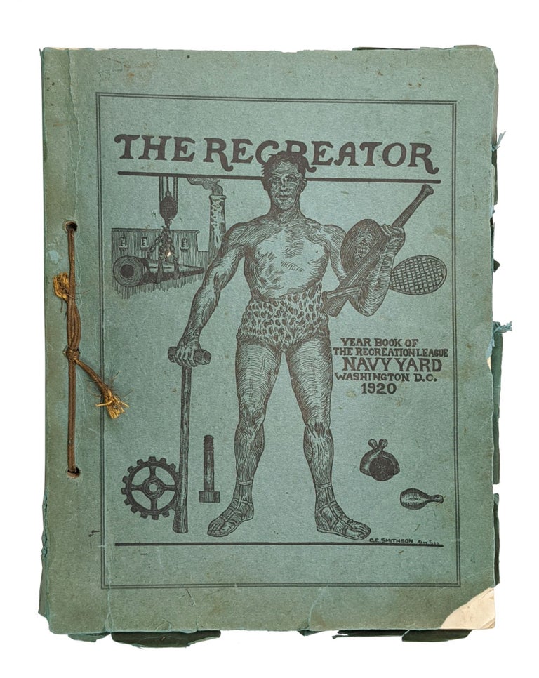 Item #6529 The Recreator: Year Book Washington Navy Yard Nineteen-Twenty. Navy Yard Recreation League.