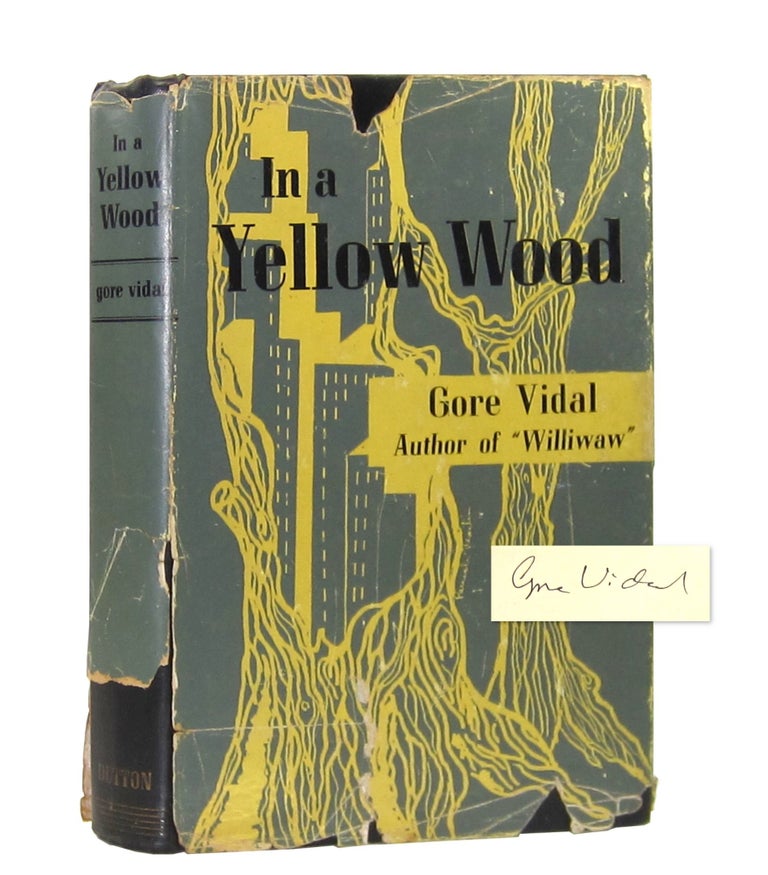 Item #6545 In a Yellow Wood [Signed]. Gore Vidal.