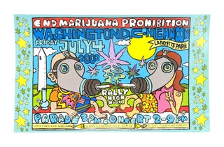 Item #6572 End Marijuana Prohibition, Washington, DC: High Noon, Friday July, 4th 2003 [Poster...