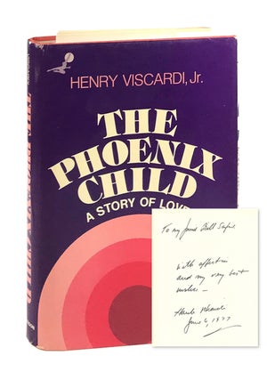 Item #6595 The Phoenix Child: A Story of Love [Inscribed to William Safire]. Henry Viscardi Jr