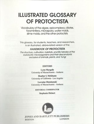 Illustrated Glossary of Protoctista: Vocabulary of the Algae, Apicomplexa, Ciliates, Foraminifera, Microspora, Water Molds, Slime Molds, and the Other Protoctists