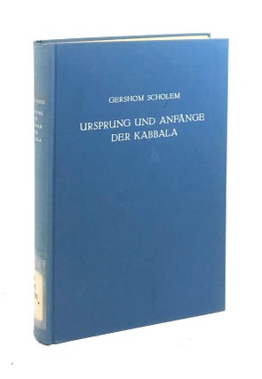 Item #6638 Ursprung und Anfänge der Kabbala. Gershom Scholem