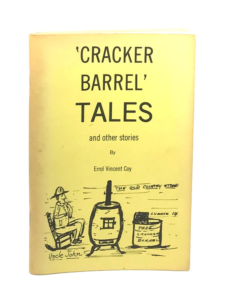 Item #6646 Cracker Barrel Tales. Errol Vincenty Coy.