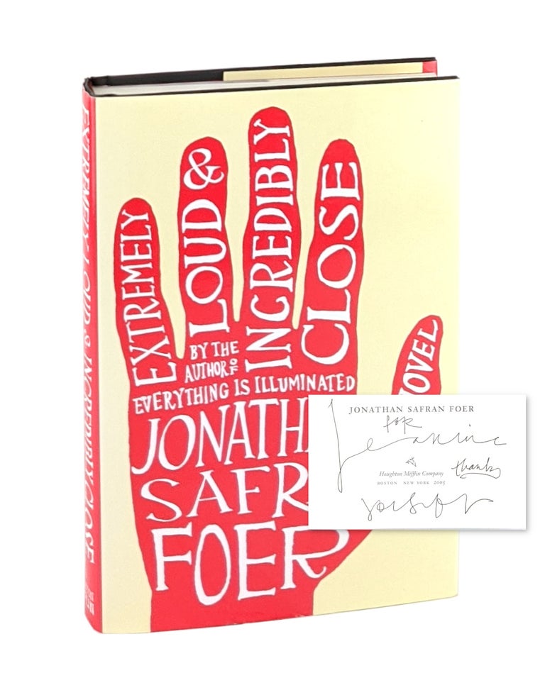 Item #6695 Extremely Loud & Incredibly Close [Signed]. Jonathan Safran Foer.
