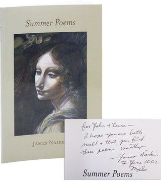 Item #6730 Summer Poems [Inscribed and Signed]. James Naiden, Louise Viste-Ross