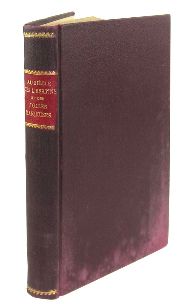 Item #6777 Au Siècle des Libertins et des Folles Marquises: Les Plus Belles Pages Galantes du XVIIIe Siècle [Collection "L'Art d'Aimer"]. Denis Diderot.