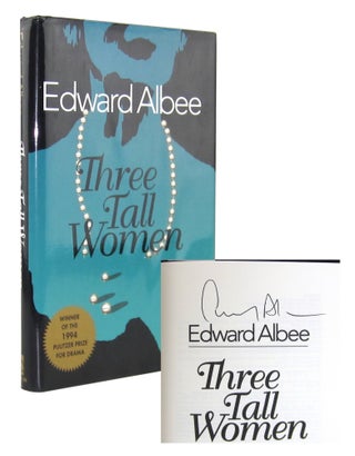 Item #6787 Three Tall Women [Signed]. Edward Albee