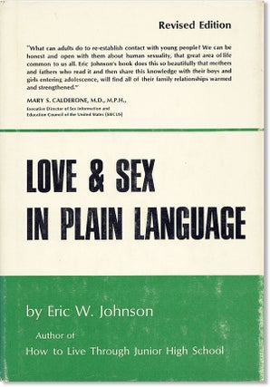 Item #6823 Love and Sex in Plain Language. Eric W. Johnson, Edward C. Smith, Joseph Stokes Jr,...