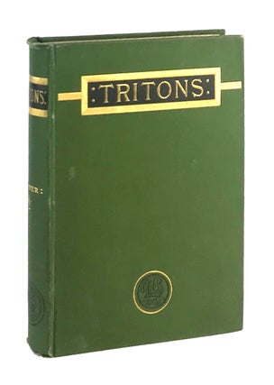 Item #6861 Tritons: A Novel. Edwin Lasseter Bynner