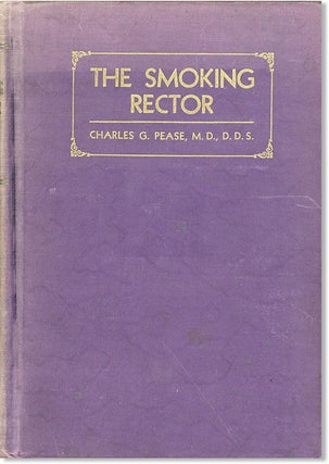 Item #6932 The Smoking Rector: An Illuminating Composition, true to fact and experience in real...