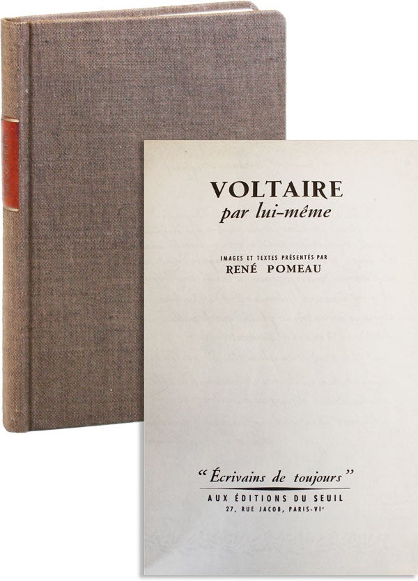 Item #6941 Voltaire par Lui-Même. Voltaire, René Pomeau, ed.