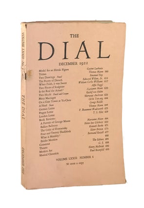 Item #6985 The Dial, December 1922, Volume LXXI Number 6 [containing the poem "When Fresh, it was...