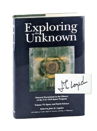 Item #6994 Exploring the Unknown: Selected Documents in the History of the U.S. Civil Space...