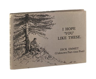 Item #6999 I Hope "You" Like These. Dick Emmet