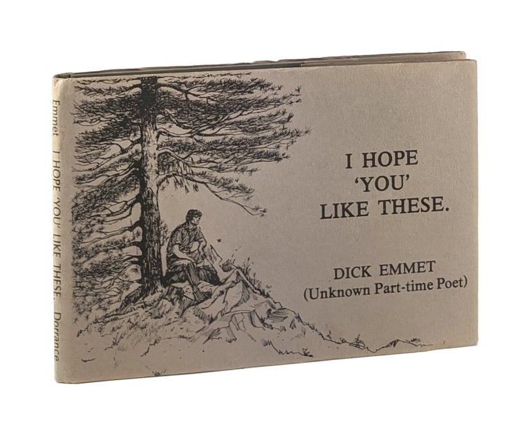Item #6999 I Hope "You" Like These. Dick Emmet.