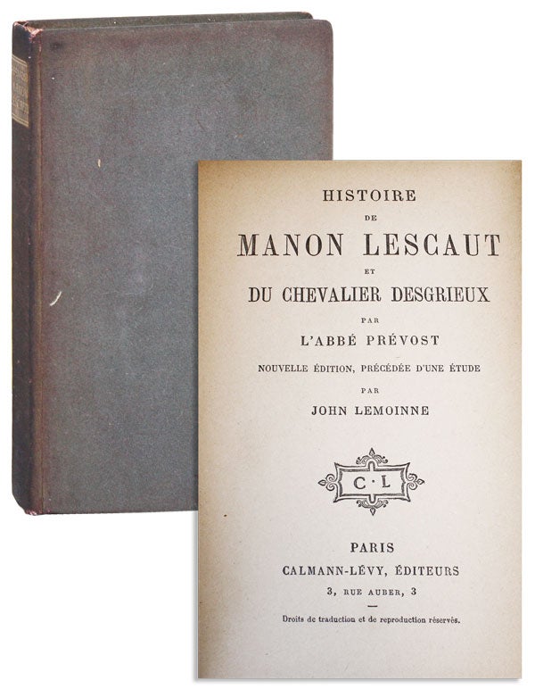 Item #7015 Histoire de Manon Lescaut et du Chevalier Desgrieux. L'Abbé Prévost, John Lemoinne, intro.