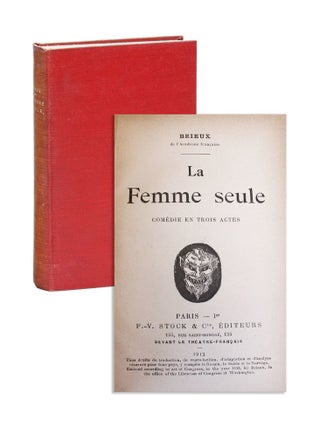 Item #7024 La Femme Seule: Comédie en Trois Actes. Eugène, Brieux
