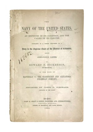 Item #7091 The Navy of the United States. An Exposure of Condition, and the Causes of its...