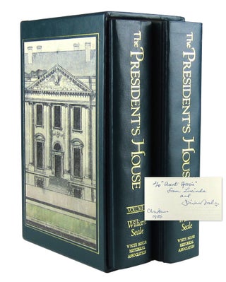 Item #7159 The President's House: A History (Two Volumes in Slipcase). William Seale