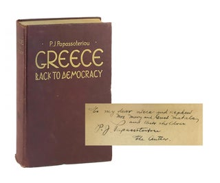 Item #7166 Greece Back to Democracy [Signed]. P J. Papassoteriou