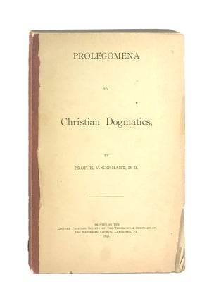 Item #7388 Prolegomena to Christian Dogmatics. manuel, Gerhart, ogel