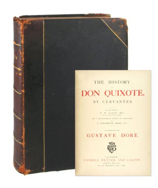Item #7462 The History of Don Quixote. Cervantes, J W. Clark, Gustave Doré, ed