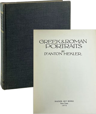 Item #7465 Greek & Roman Portraits. Anton Hekler