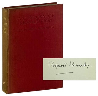 Item #7502 A Century of Revolution, 1789-1920 [Signed, with Autograph Note, Signed, Laid in]....