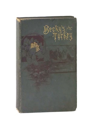 Item #7532 Becky's Turkey. M E. N. Hathaway