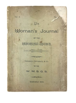 Item #7543 The Woman's Journal of the Reformed Church, Vol. VIII, no. 1, September, 1898. Woman's...