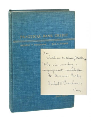 Item #7614 Practical Banking Credit: Second Edition [Inscribed by Prochnow to William McChesney...