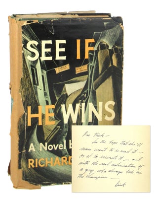 Item #7619 See if He Wins [Author's Copy, Inscribed and Signed]. Richard Spong