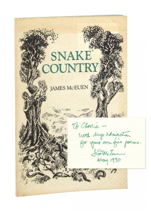 Item #7708 Snake Country [Inscribed and Signed]. James McEuen