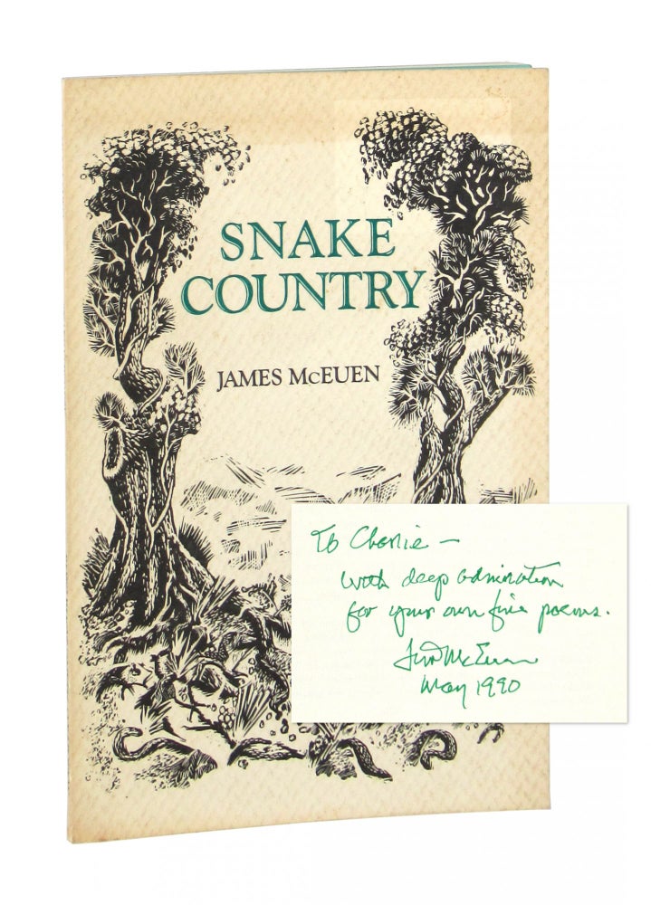 Item #7708 Snake Country [Inscribed and Signed]. James McEuen.