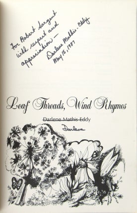 Leaf Threads, Wind Rhymes [Inscribed and Signed, with Autograph Letter, Signed, Addressed to Robert S. Sargent]