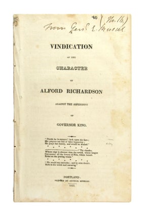 Item #7738 A Vindication of the Character of Alford Richardson Against the Aspersions of Governor...