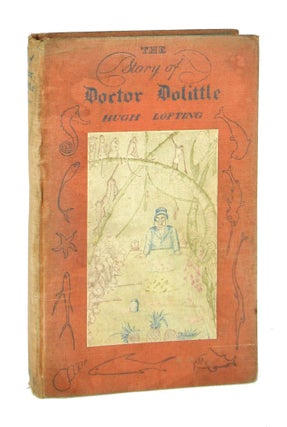 Item #7820 The Story of Doctor Dolittle: Being the History of His Peculiar Life at Home and...