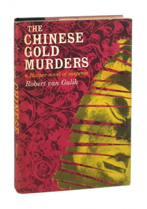 Item #7900 The Chinese Gold Murders: A Chinese Detective Story. Robert van Gulik