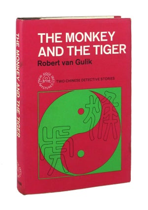 Item #7902 The Monkey and the Tiger: Two Chinese Detective Stories. Robert van Gulik