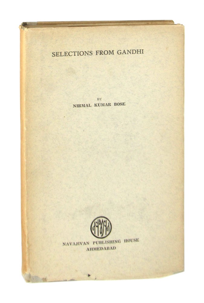 Item #7923 Selections from Gandhi. Nirmal Kumar Bose.